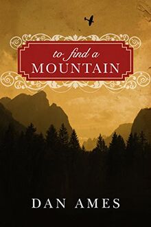 To Find a Mountain