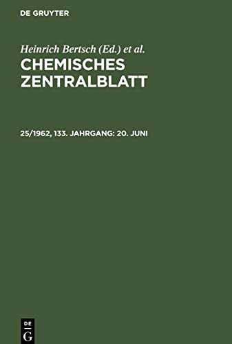 Chemisches Zentralblatt, 25/1962, 133. Jahrgang, 20. Juni