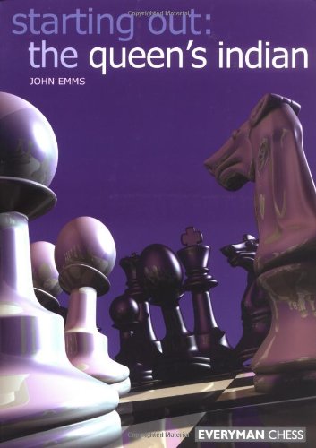 Starting Out: The Queen's Indian (Starting Out - Everyman Chess)