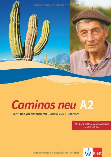 Margarita Görrissen - GEBRAUCHT Caminos A2 Neue Ausgabe Lehr- und Arbeitsbuch mit 3 Audio-CDs - Preis vom 17112023 061014 h