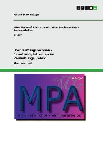 Hochleistungsrechnen - Einsatzmöglichkeiten im Verwaltungsumfeld
