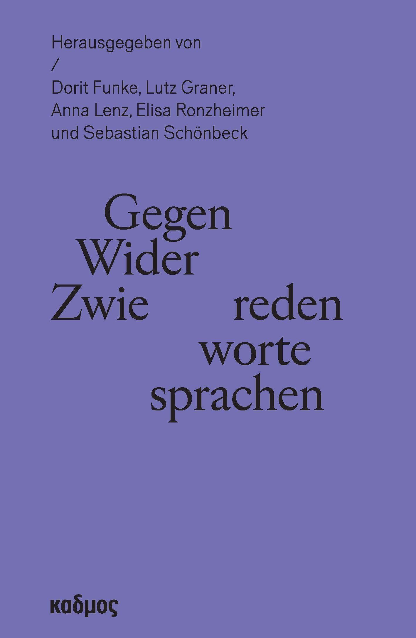 Gegenreden - Widerworte - Zwiesprachen