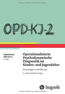 OPD-KJ-2 - Operationalisierte Psychodynamische Diagnostik im Kindes- und Jugendalter: Grundlagen und Manual von not specified  | Buch | Zustand sehr gut