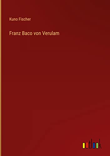 Franz Baco von Verulam