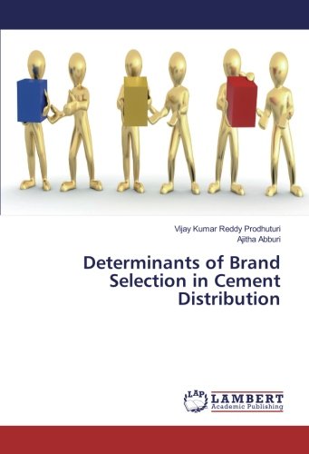Determinants of Brand Selection in Cement Distribution