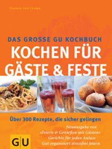 Gäste & Feste Das grosse GU Kochbuch, Kochen für (GU Spezial)