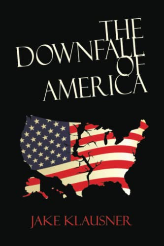 The Downfall of America