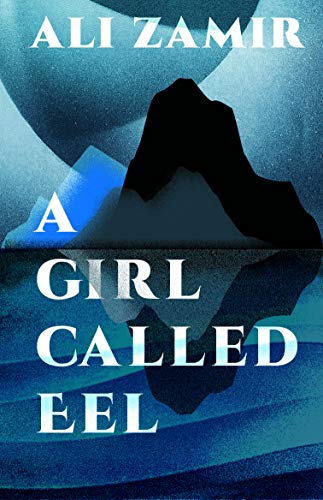 Zamir, A: Girl Called Eel