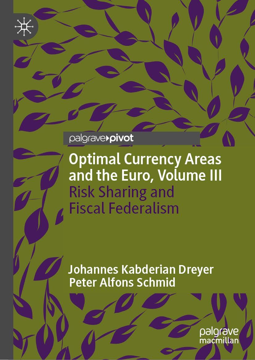 Optimal Currency Areas and the Euro, Volume III - Neuware