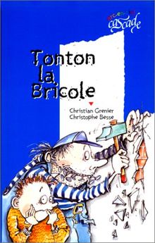 Tonton la bricole