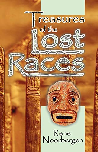 Rene Noorbergen Treasures Of The Lost Races