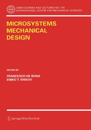 Microsystems Mechanical Design (CISM International Centre for Mechanical Sciences)