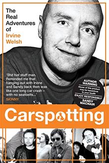 Carspotting: The Real Adventures of Irvine Welsh (English Edition)