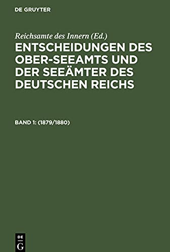 Entscheidungen des Ober-Seeamts und der Seeämter des Deutschen Reichs, Band 1, Entscheidungen des Ober-Seeamts und der Seeämter des Deutschen Reichs (1879/1880): [Index]