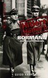 Hitlers Helfer 12 - Bormann-Der Schattenmann [VHS]