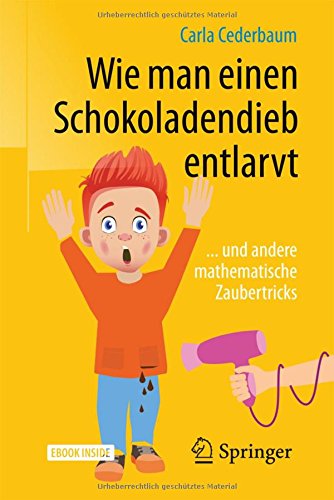 Carla Cederbaum - GEBRAUCHT Wie man einen Schokoladendieb entlarvt  und andere mathematische Zaubertricks - Preis vom 02102023 050404 h