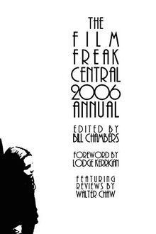 The Film Freak Central 2006 Annual