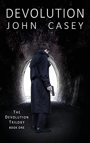 DEVOLUTION: Book One of The Devolution Trilogy
