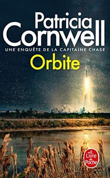 Une enquête de la capitaine Chase. Orbite