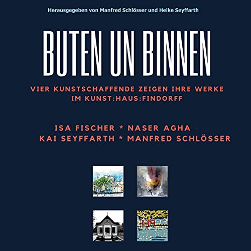 Buten un Binnen: Vier Kunstschaffende zeigen ihre Werke (Kunsthaus Findorff)
