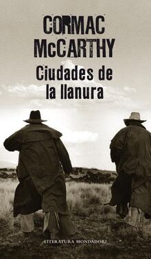 Ciudades de la llanura (Random House, Band 3)