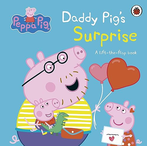 Peppa Pig, Daddy Pig's Surprise, A Lift-the-Flap Book, An Interactive Book For Toddlers