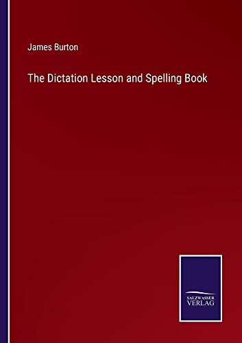 The Dictation Lesson and Spelling Book