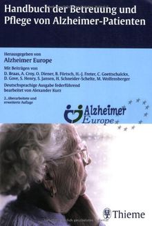 Handbuch der Betreuung und Pflege von Alzheimer-Patienten