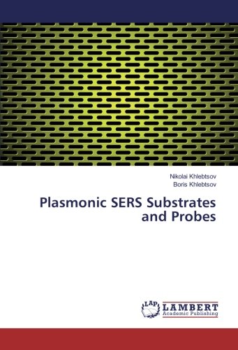 Plasmonic SERS Substrates and Probes