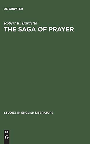 The saga of prayer: The poetry of Dylan Thomas (Studies in English Literature, 67, Band 67)