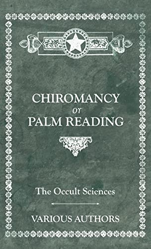 Occult Sciences - Chiromancy or Palm Reading