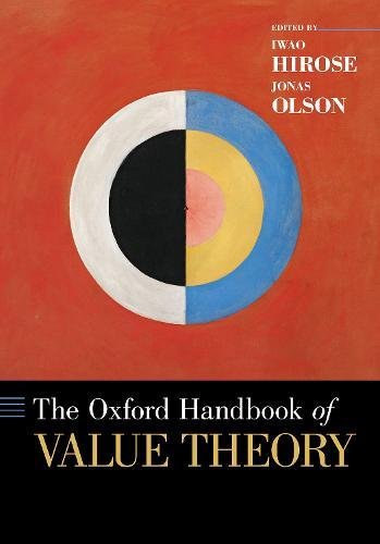 Iwao Hirose The Oxford Handbook Of Value Theory (Oxford Handbooks)