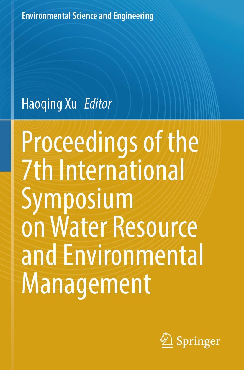 Proceedings of the 7th International Symposium on Water Resource and Environmental Management