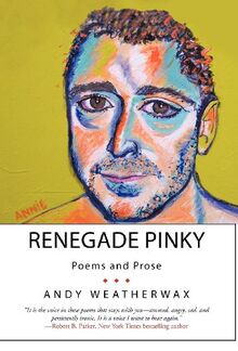 Renegade Pinky: Poems and Prose