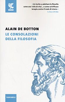 Le consolazioni della filosofia (Tascabili Guanda. Saggi)