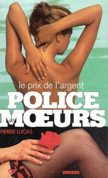 Prix de l'argent (Police des Moeurs)