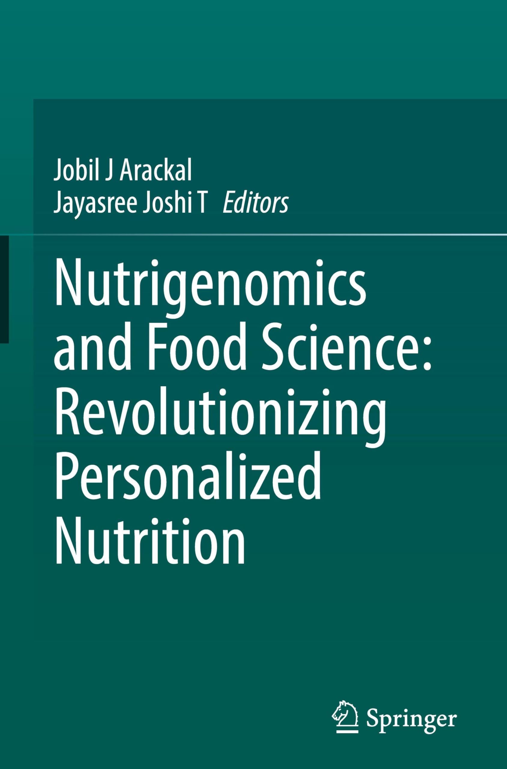 Nutrigenomics and Food Science: Revolutionizing Personalized Nutrition