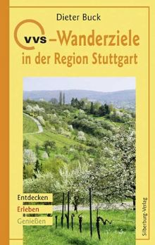 VVS-Wanderziele in der Region Stuttgart: Entdecken - Erleben - Genießen