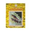 Autumn (Exploring the Science of Nature)