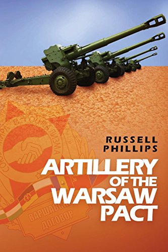 Artillery of the Warsaw Pact (Weapons and Equipment of the Warsaw Pact, Band 3)