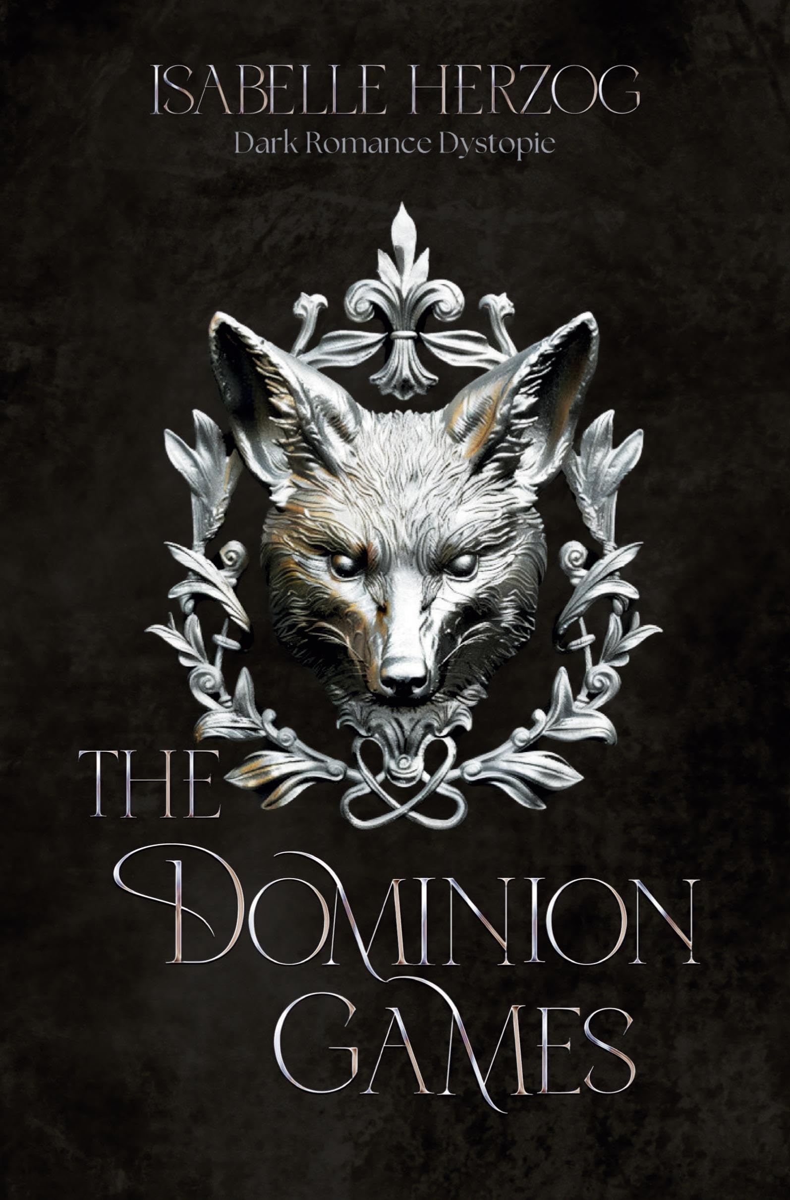 Herzog Isabelle The Dominion Games (Band 1)