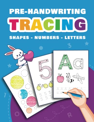 Pre-Handwriting: Tracing Shapes, Numbers and Letters