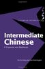 Intermediate Chinese: A Grammar and Workbook (Routledge Grammar)