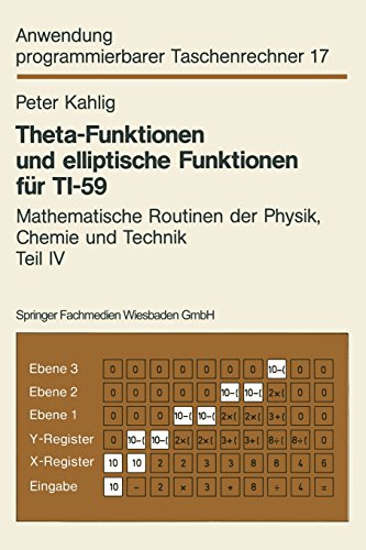 Theta-Funktionen und elliptische Funktionen für Ti-59 (Anwendung programmierbarer Taschenrechner)