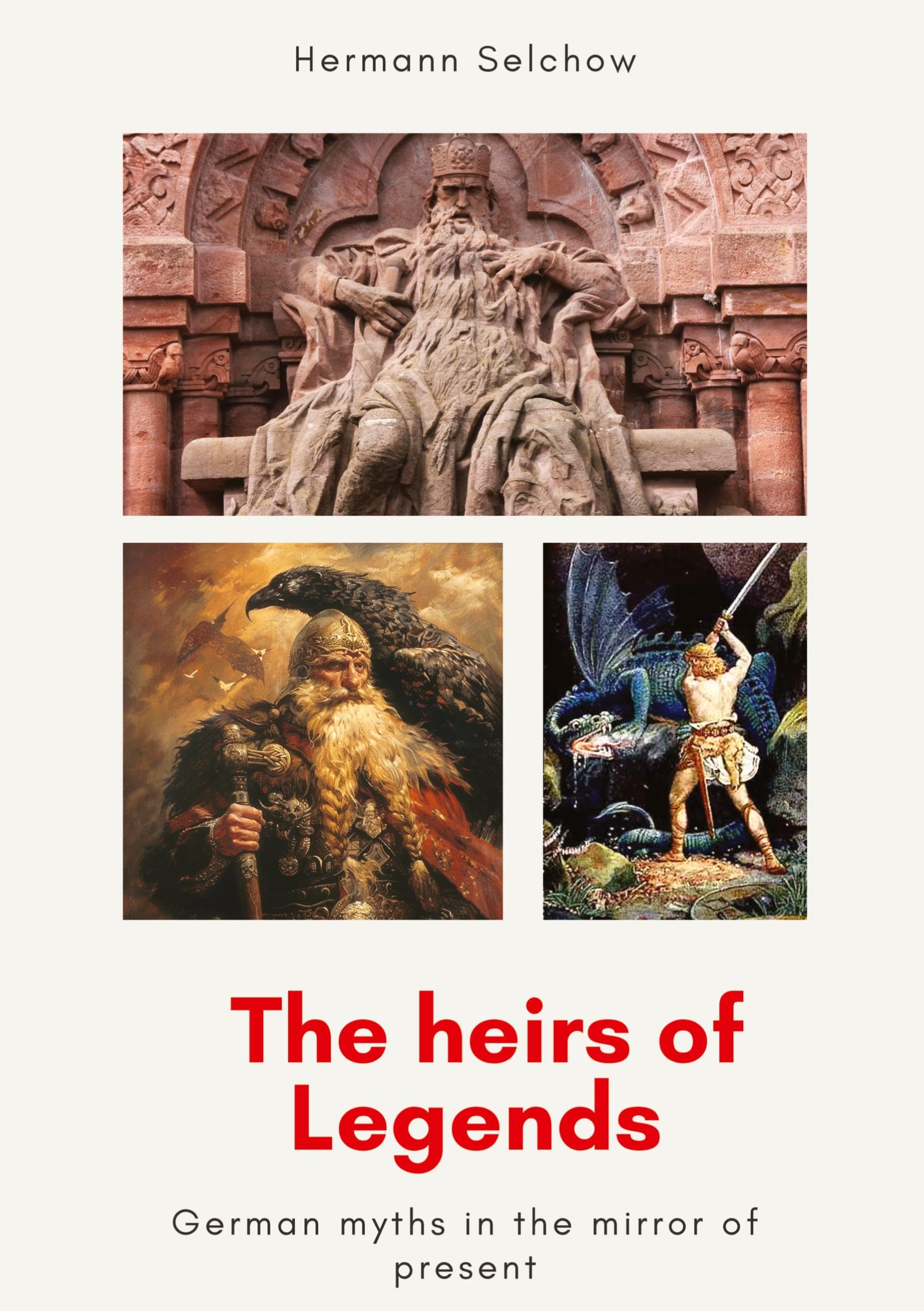 The heirs of legends: German myths in the mirror of present