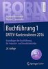 Buchführung 1 DATEV-Kontenrahmen 2016: Grundlagen der Buchführung für Industrie- und Handelsbetriebe (Bornhofen Buchführung 1 LB)