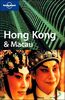 Hong Kong and Macau. City Guide (Lonely Planet Hong Kong & Macau)