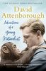 Adventures of a Young Naturalist: SIR DAVID ATTENBOROUGH'S ZOO QUEST EXPEDITIONS