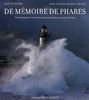 De mémoire de phares : témoignages des derniers gardiens de phares en mer d'Iroise