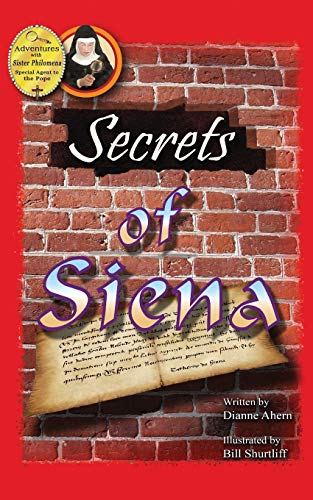 Secrets of Siena (Adventures with Sister Philomena, Band 4)